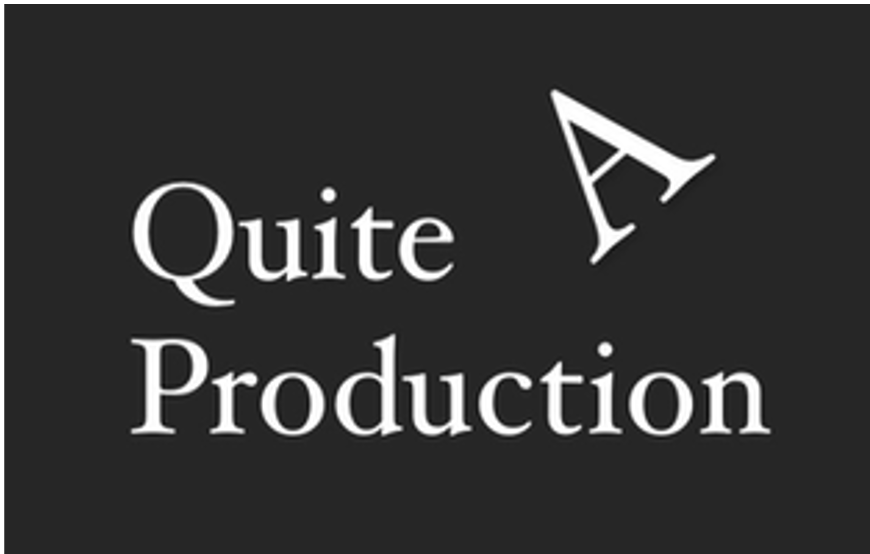 Quite A Production